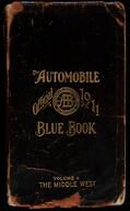 The automobile official 1911 blue book. Vol. 4, Middle West : a guide of the principal automobile routes in the Middle and South West, with one...