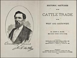 Historic sketches of the cattle trade of the West and Southwest
