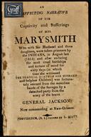 An affecting narrative of the captivity and sufferings of Mrs. Mary Smith : who with her husband and three daughters, were taken prisoners by the... [85319]