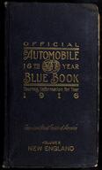 The automobile blue book touring information for year 1916. Vol. 2, New England and Eastern Canada : a touring hand-book of motor routes in New...