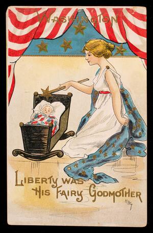 Washington Liberty was his Fairy Godmother