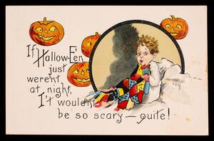 If Halloween just weren't at night, it wouldn't be so scary - quite